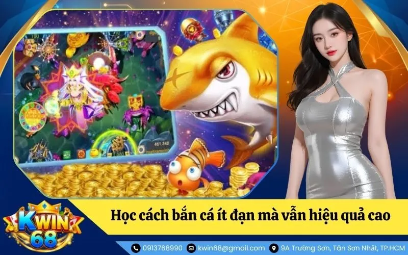 Bắn cá ít đạn