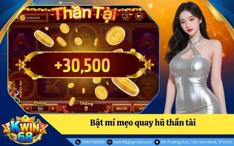 Bật mí mẹo quay hũ thần tài