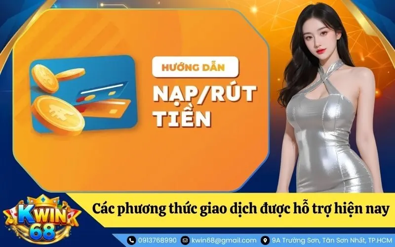 Các phương thức giao dịch được hỗ trợ hiện nay
