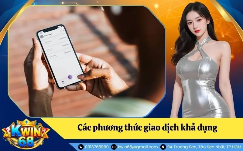 Các phương thức giao dịch khả dụng trên hệ thống