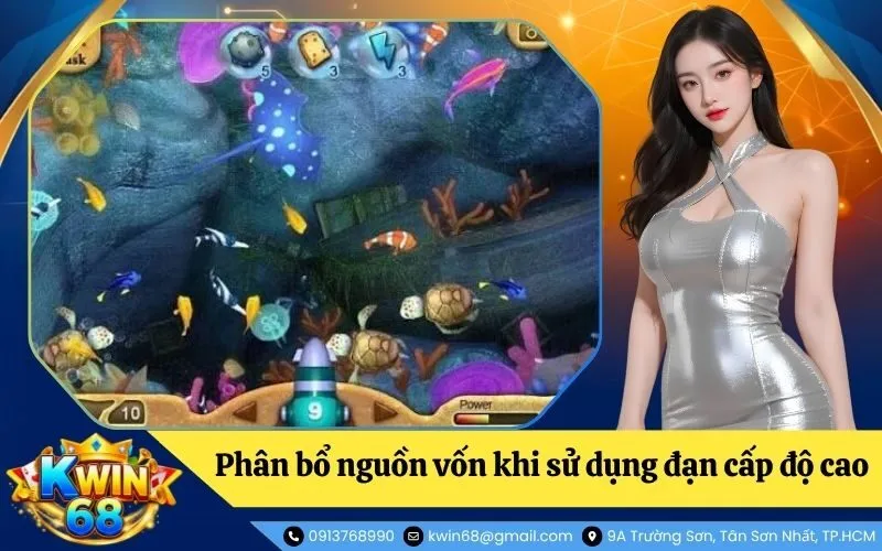 Chiến lược phân bổ nguồn vốn khi sử dụng đạn cấp độ cao
