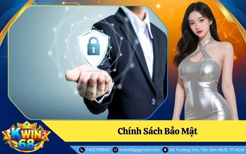 Chính Sách Bảo Mật