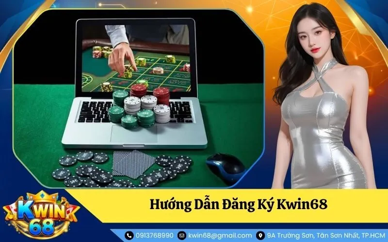 Đăng Ký Kwin68
