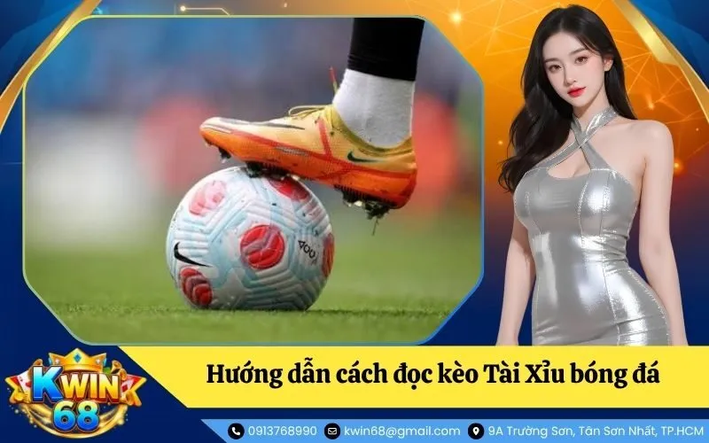 Đọc kèo Tài Xỉu