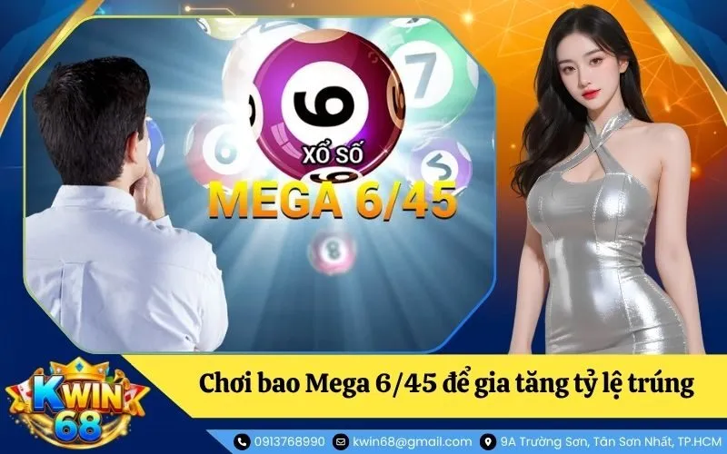 Hướng dẫn hình thức chơi bao Mega 645 để gia tăng tỷ lệ trúng