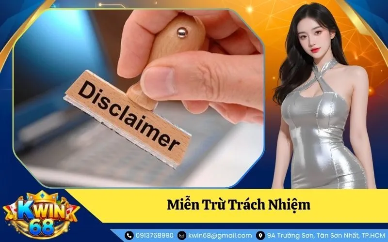 Miễn Trừ Trách Nhiệm