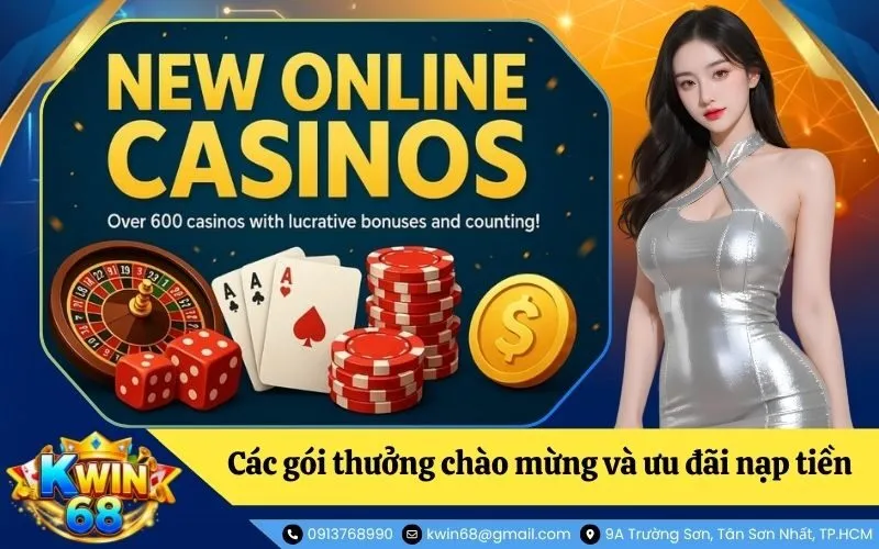 Phân loại các gói thưởng chào mừng và ưu đãi nạp tiền