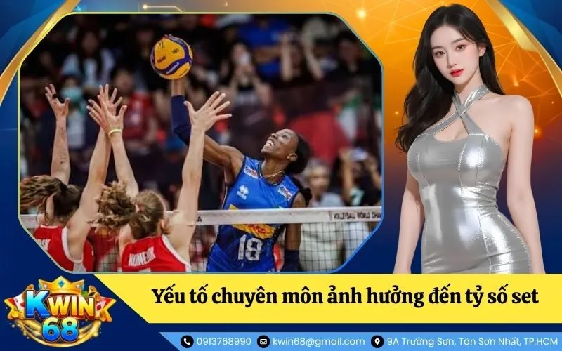Phân tích yếu tố chuyên môn ảnh hưởng đến tỷ số set