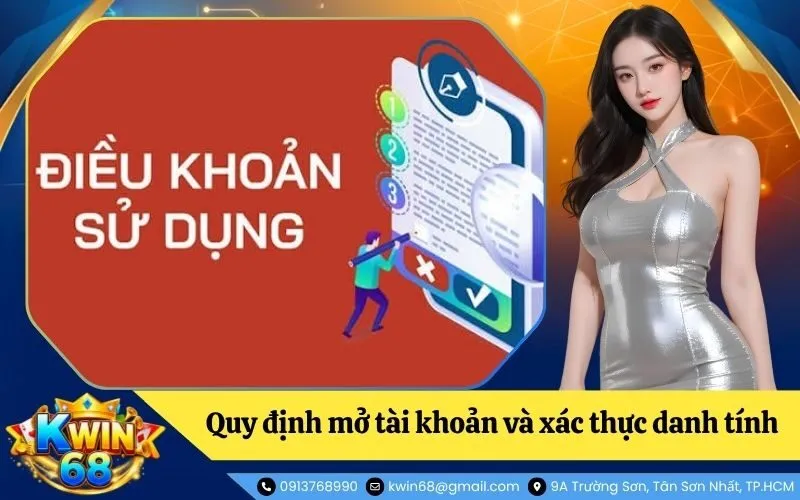 Quy định mở tài khoản và xác thực danh tính