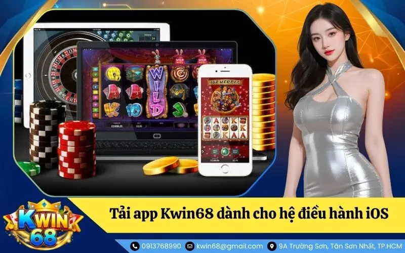 Tải app Kwin68 dành cho hệ điều hành iOS